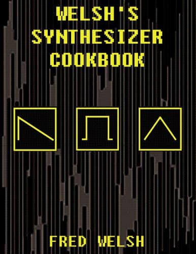 welsh's synthesizer cookbook