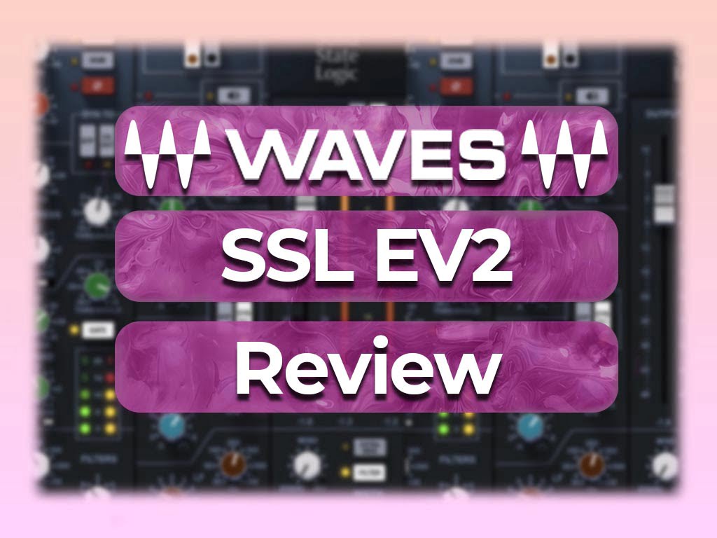 waves ssl e channel reviews